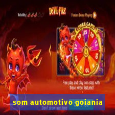 som automotivo goiania